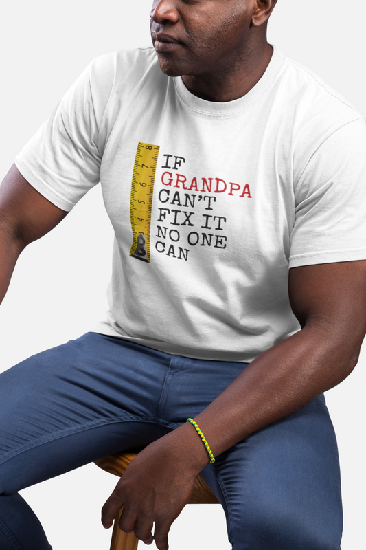 "Grandpa Can't Fix It" Tee